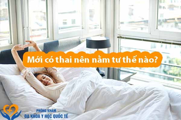 Mới có thai nên nằm tư thế nào