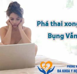 pha-thai-xong-bung-van-to-co-sao-khong