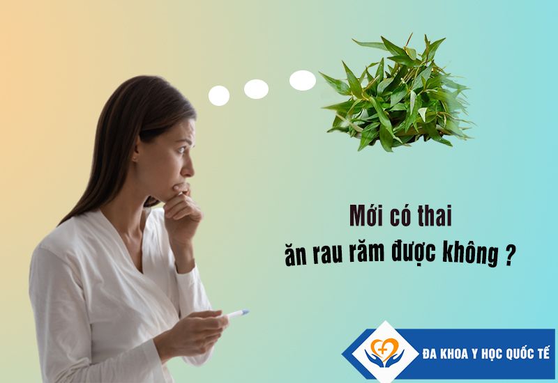 Mới có thai ăn rau răm được không