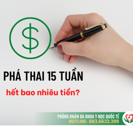 gia-pha-thai-15-tuan-hien-nay-bao-nhieu-da-khoa-y-hoc-quoc-te
