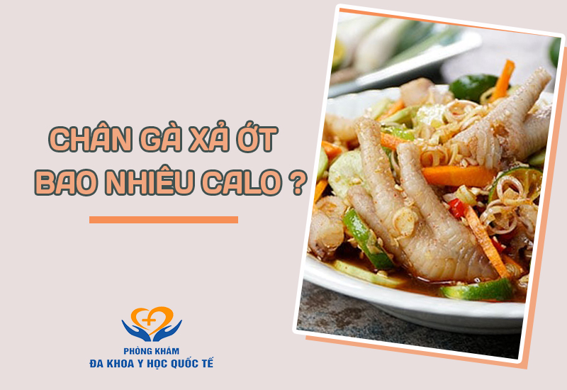 Chân gà xả ớt bao nhiêu calo