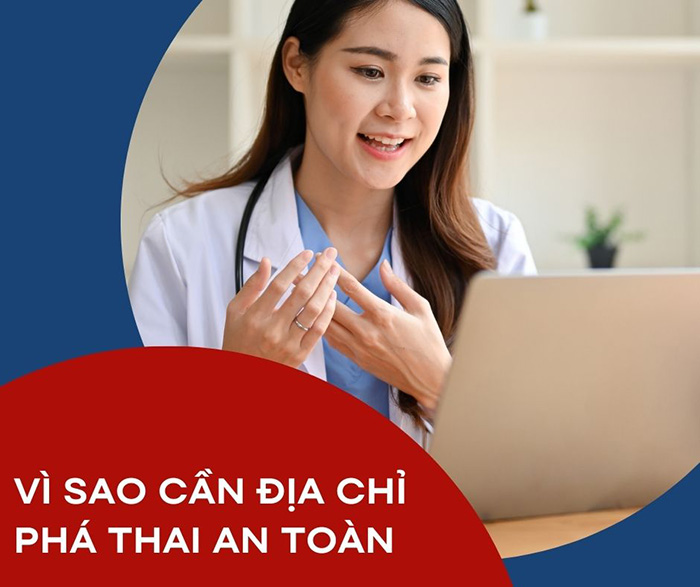 Vì sao cần địa chỉ phá thai an toàn