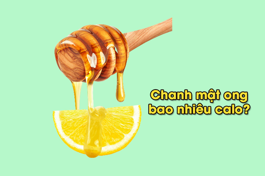 Chanh mật ong bao nhiêu calo
