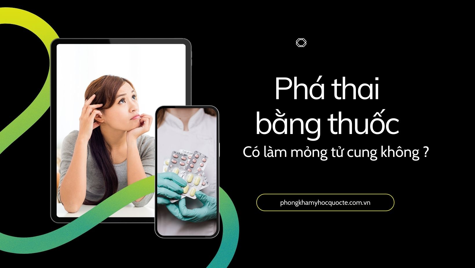 Phá thai bằng thuốc có làm mỏng tử cung