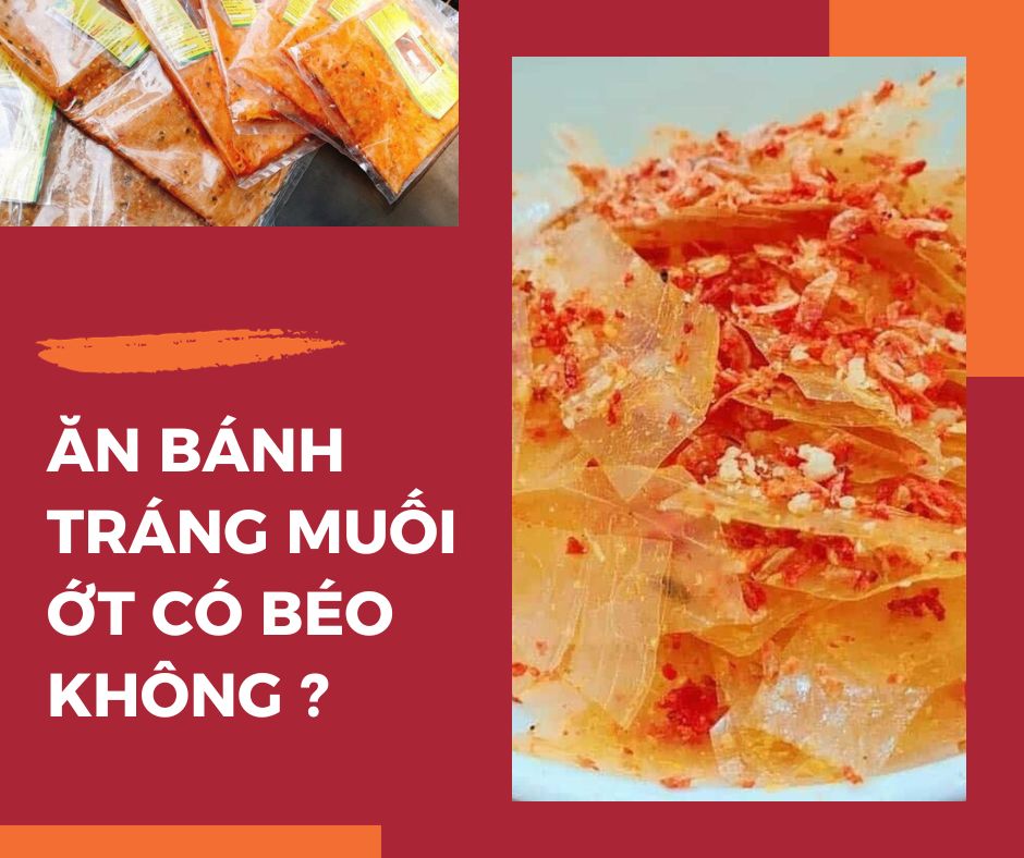 Ăn bánh tráng muối ớt có mập không ?
