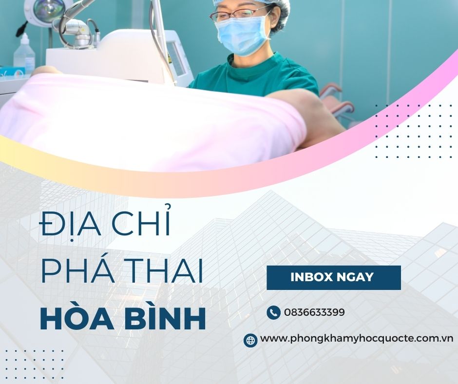 Địa chỉ phá thai Hòa Bình