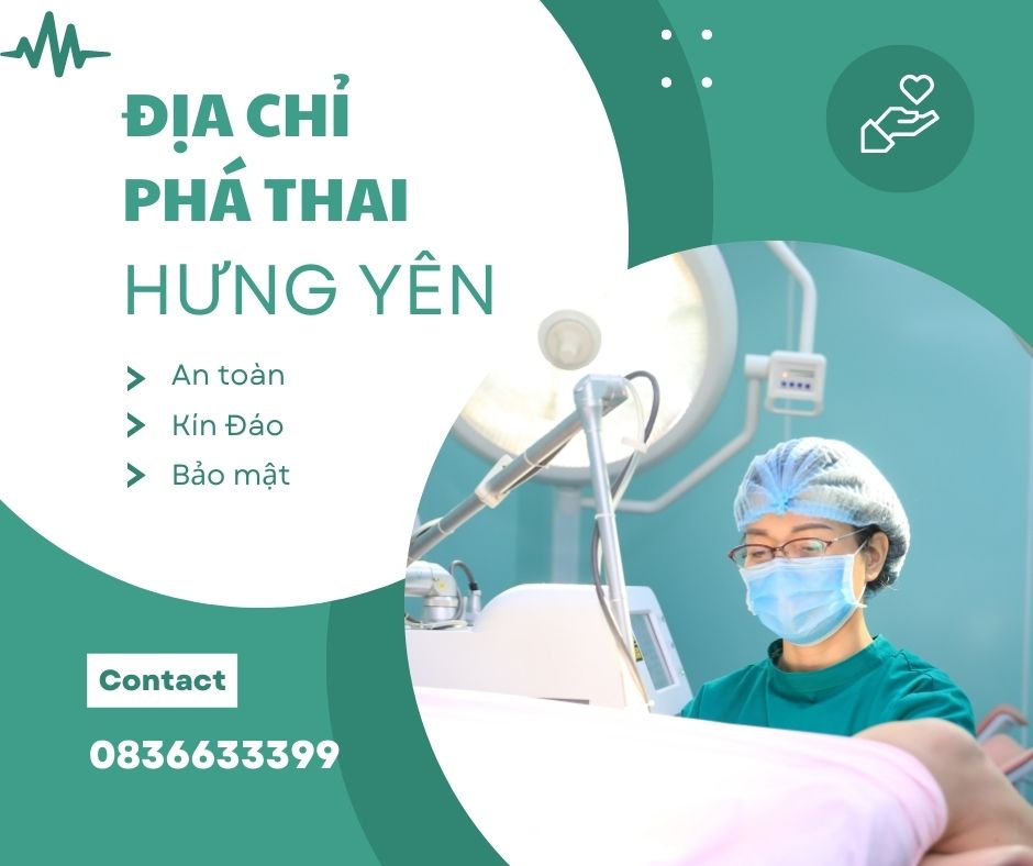 Địa chỉ phá thai tại Hưng Yên