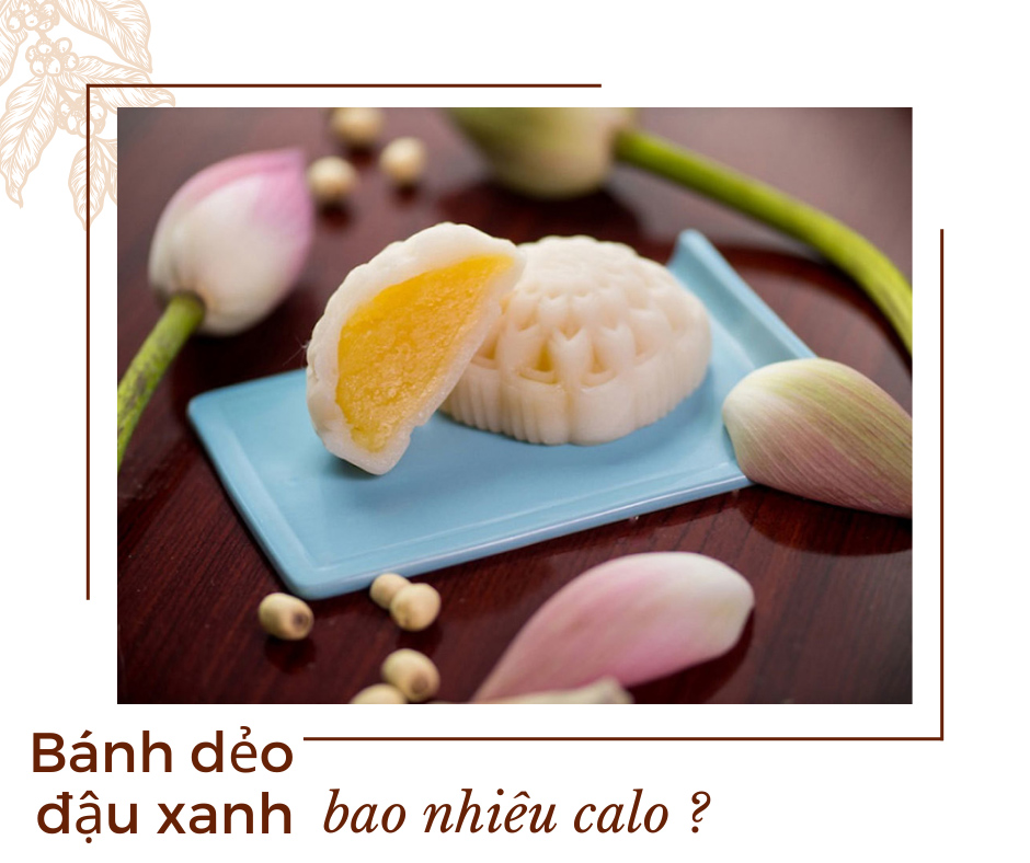 Bánh dẻo đậu xanh bao nhiêu calo